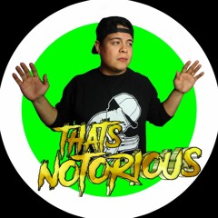 ThatsNotorious