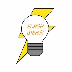Flash Ideas
