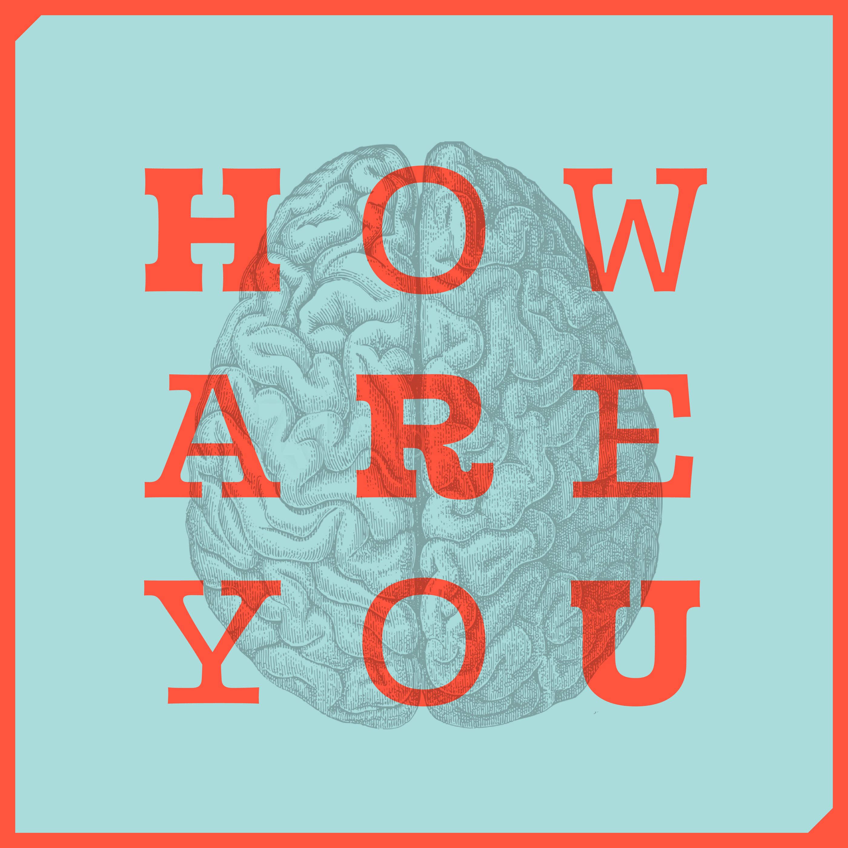 How Are You Podcast