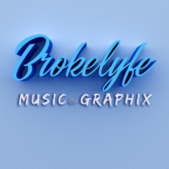 Brokelyfe Music
