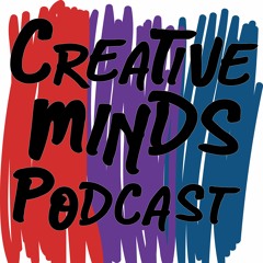 CreativeMindsPodcasts