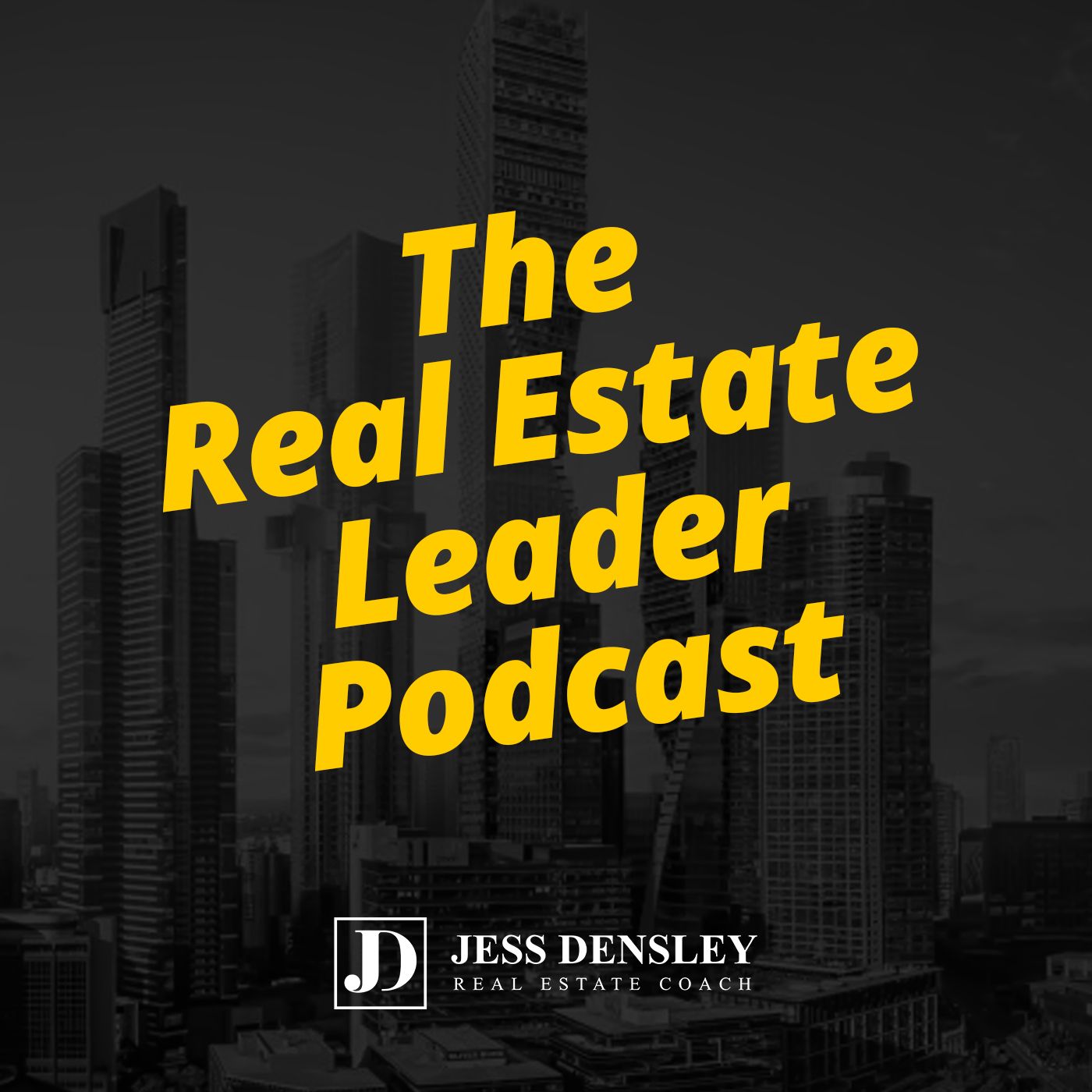 The Real Estate Leader Podcast