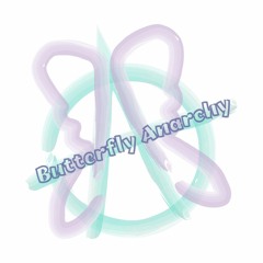 Butterfly Anarchy