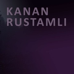 Kanan Rustamli