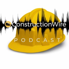 The ConstructionWire Podcast