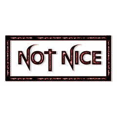 Not Nice