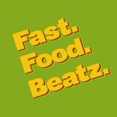 Fast Food Beatz