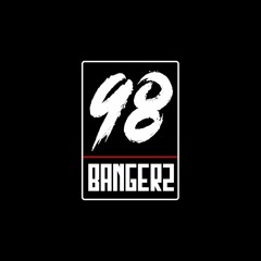 98BANGERZ