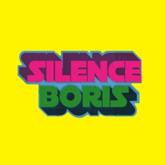 Silence Boris!