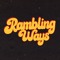 Rambling Ways