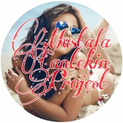 Mustafa Cantekin Project
