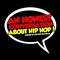 An Honest Conversation About Hip Hop