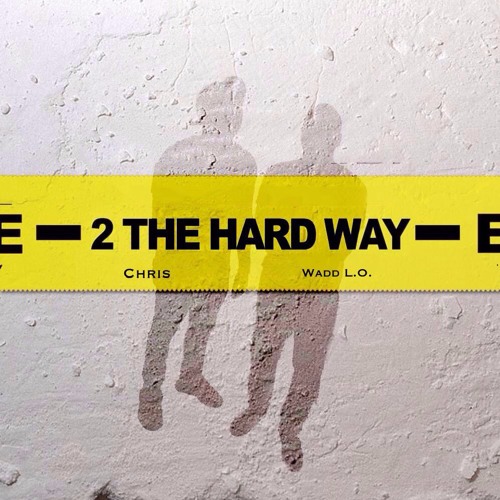 Stream 2 The Hard Way Podcast music | Listen to songs, albums ...
