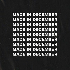made in december