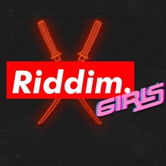 Riddim Girls