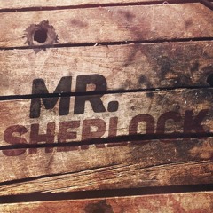 MR.SHERLOCK