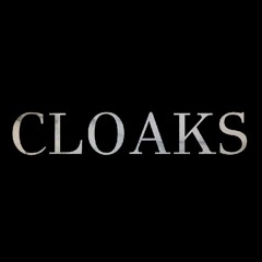 CLOAKS