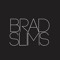 Brad Slims