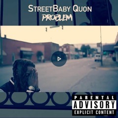 StReeTbaBy QUoN