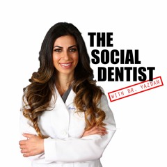 The Social Dentist - Dr. Desiree Yazdan