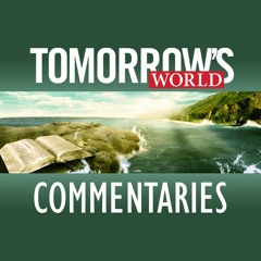 Tomorrow's World Commentaries