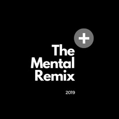 The Mental Remix
