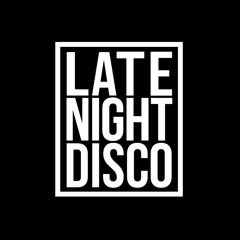 Late Night Disco