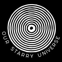Our Starry Universe