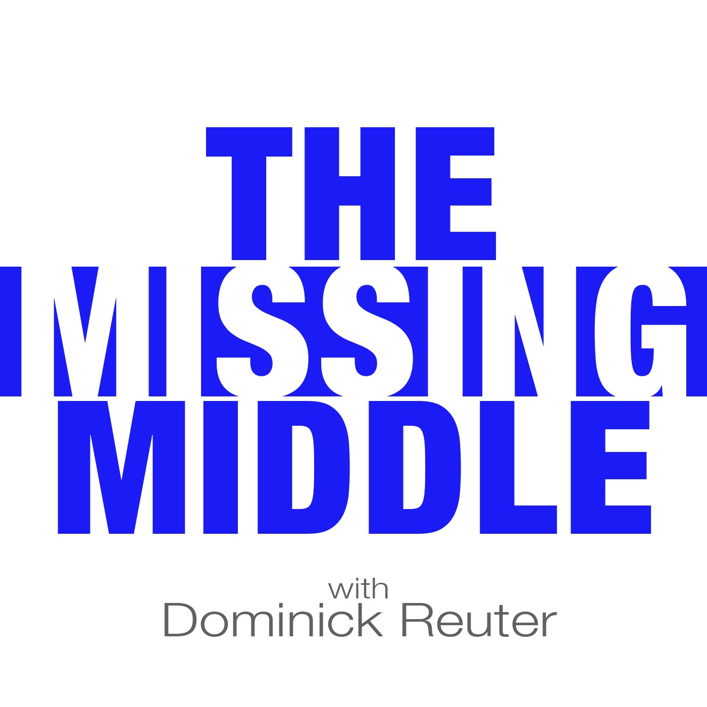 The Missing Middle