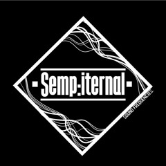 Semp:iternal