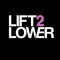 LIFT2LOWER