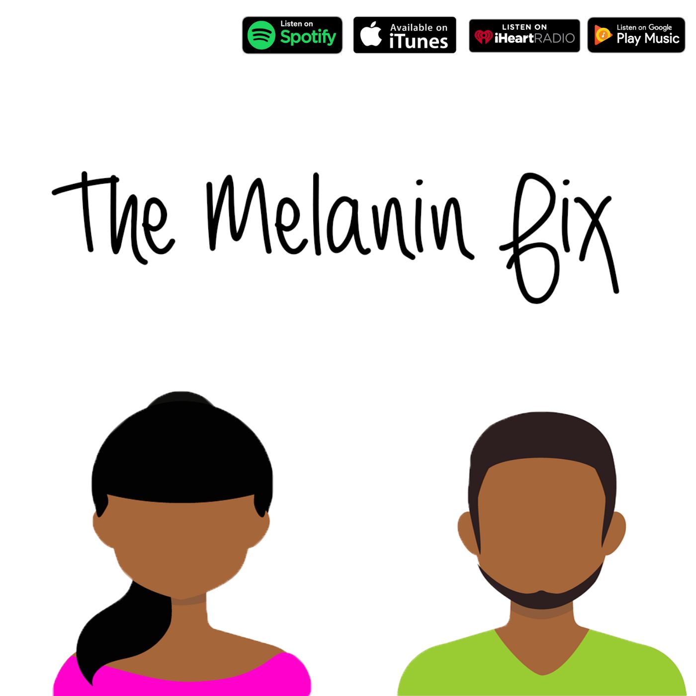 The Melanin Fix