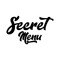 The Secret Menu