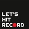 Let's Hit RECord