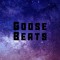 Goose Beats