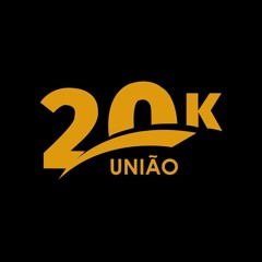 20K UNIÃO