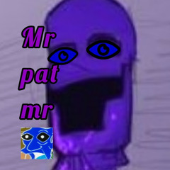 Mister pat Mr