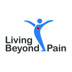 Living Beyond Pain Podcast