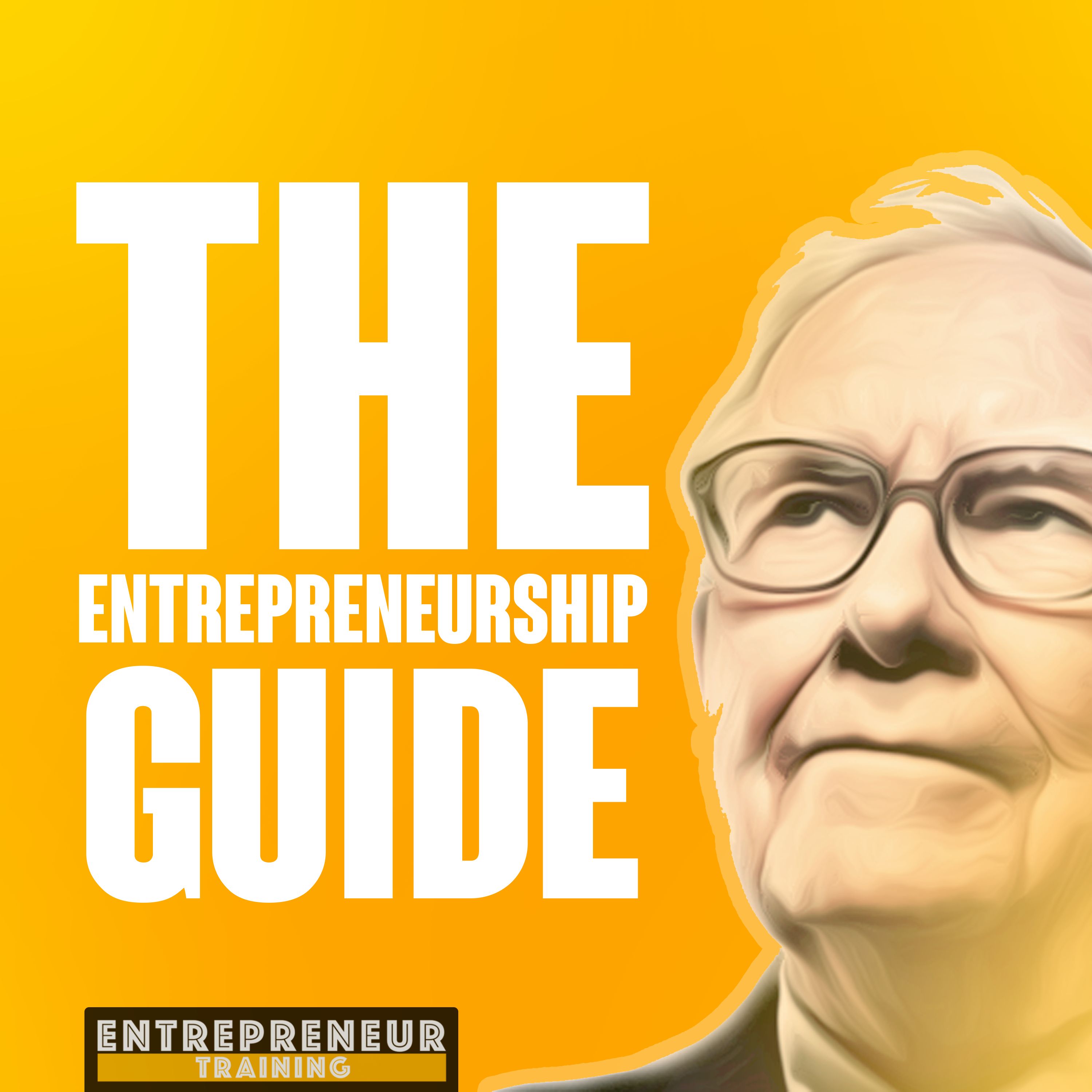 The Entrepreneurship Guide