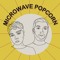 Microwave Popcorn