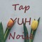 Tap yuh noise