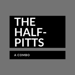 The Half-Pitts