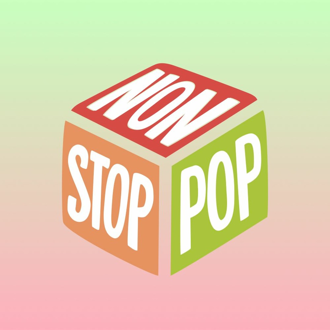Stream Non-Stop-Pop music | Listen to songs, albums, playlists for free ...