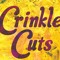Crinkle Cuts