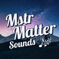 MstrMatter Sounds