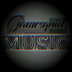 Gamesquid Music