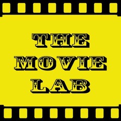 The Movie Lab Podcast