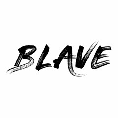 BLAVE
