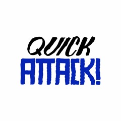Quick Attack!
