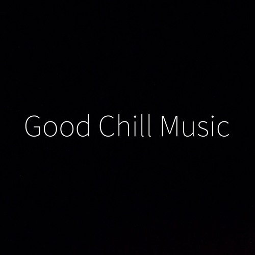 Good Chill Music ✓’s avatar